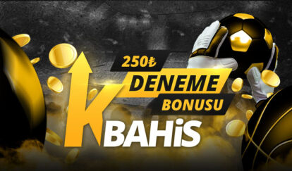 HERKESE 250 TL K-BAHİS DENEME BONUSU